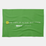 Keep calm im in love with niniza  Kitchen Towels