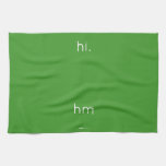 hi.
 
 
 hm  Kitchen Towels