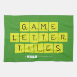 Game
 Letter
 Tiles  Kitchen Towels