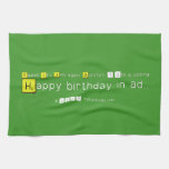 Yeah!!! It's July again. Durotym 13th is clicking    
    Happy birthday in ad..  Kitchen Towels
