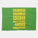 Keep
 Calm
 And
 Follow
 >>The
 Vishal  Kitchen Towels