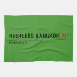 hustlers bangkok  Kitchen Towels