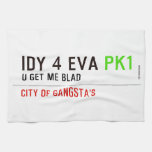 idy 4 eva  Kitchen Towels