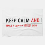 KEEP CALM  Kitchen Towels