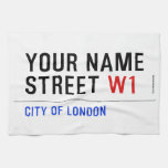 Your Name Street  Kitchen Towels