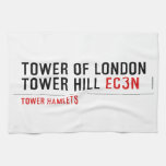 Tower of London Tower Hill  Kitchen Towels