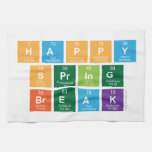 Happy
 Spring
 Break  Kitchen Towels