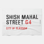 SHISH MAHAL  Street  Kitchen Towels