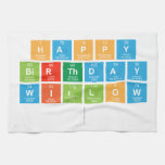 Happy
 birthday
 Willow
   Kitchen Towels