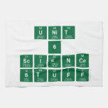 Unit
 6
 Science
 stuff  Kitchen Towels
