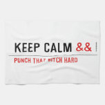 Keep calm  Kitchen Towels