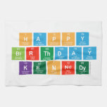 happy 
 birthday
 kennedy  Kitchen Towels