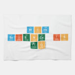 WCHS 
 Science is
 Pro  Kitchen Towels