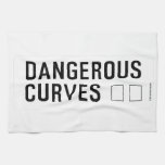 DANGEROUS  CURVES 😉  Kitchen Towels