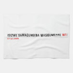 isizwe samaqungeba masibumbane  Kitchen Towels