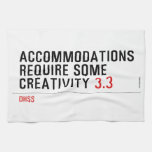 Accommodations require some creativity  Kitchen Towels