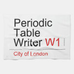 Periodic Table Writer  Kitchen Towels