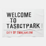 Welcome    to  Tasbetpark  Kitchen Towels