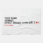 Your Name ishmael Street orange farm dzk 3  Kitchen Towels