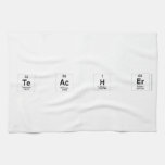 TE AC H ER  Kitchen Towels