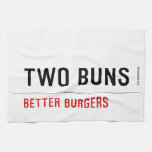  TWO BUNS  Kitchen Towels