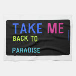Take  Kitchen Towels