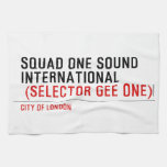 SQUAD ONE SOUND INTERNATIONAL   Kitchen Towels