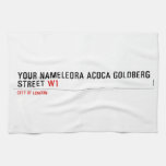 Your Nameleora acoca goldberg Street  Kitchen Towels