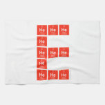 HeHeHe
          He
 HeHeHe
 He
 HeHeHe  Kitchen Towels