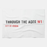 Through the ages  Kitchen Towels