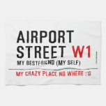 AIRPORT Street  Kitchen Towels