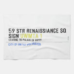 59 STR RENAISSIANCE SQ SIGN  Kitchen Towels