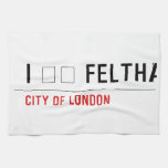I ❤️ FELTHAM  Kitchen Towels