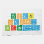 Thomas
 Happy 
 Birthday  Kitchen Towels