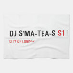 dj s'ma-tea-s  Kitchen Towels