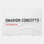 Onadion Concepts  Kitchen Towels
