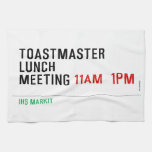 TOASTMASTER LUNCH MEETING  Kitchen Towels