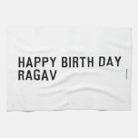 Happy birth day  Ragav  Kitchen Towels