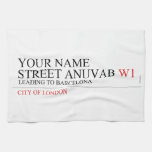 Your Name Street anuvab  Kitchen Towels