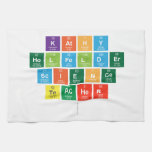 Kathy
 Holfelder
 Science
 Teacher
   Kitchen Towels