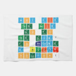 Why did 
 the acid
  go to 
 the gym? 
  To become 
 a buffer 
 solution!   Kitchen Towels