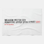MEADOW WATCH COV remaking Upper Spon Street  Kitchen Towels