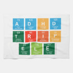 ADHD
 TRIP
 ele  Kitchen Towels