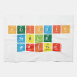 Periodic
 Table
 Writer  Kitchen Towels