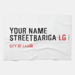 Your Name StreetBariga  Kitchen Towels