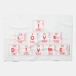 I
 LOVE 
 DIVINE  Kitchen Towels