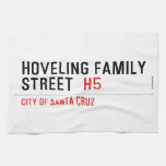 Hoveling family Street   Kitchen Towels