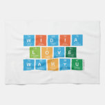  widia 
  love 
 wahyu  Kitchen Towels