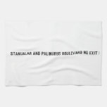 Stanualar and palinurus boulevard no exit   Kitchen Towels