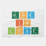 God
 is
 love  Kitchen Towels
